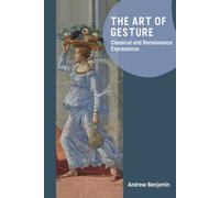 The Art of Gesture : Classical and Renaissance Expressions