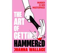 The Art of Getting Hammered