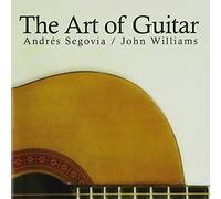 The Art Of Guitar by John Williams & Andres Segovia (2008-12-08)