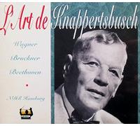 The Art of Hans Knappertsbusch