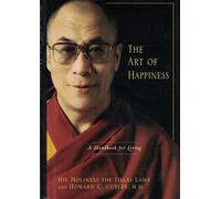 The Art of Happiness: A Handbook For Living