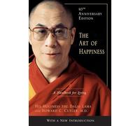The Art of Happiness: A Handbook for Living
