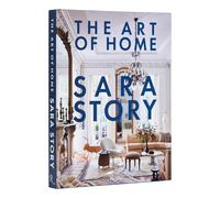 The Art of Home by Sara StoryJudith Nasatir | Hardcover | 2023