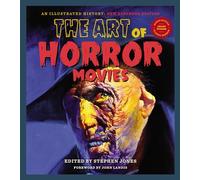 The Art of Horror Movies, Steven Jones, Hardback