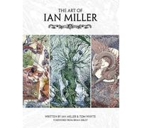 The Art of Ian Miller