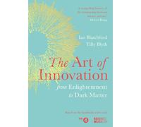 The Art of Innovation: From Enlightenment to Dark Matter, as featured on Radio 4