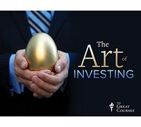 The Art of Investing: Lessons from History’s Greatest Investors