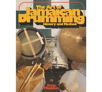 The Art of Jamaican Drumming: History and Method
