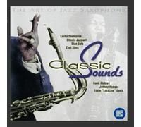 The Art Of Jazz Saxophone: Classic Sounds by Various Artists (2012-04-11)