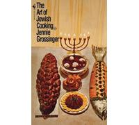 The Art of Jewish Cooking: A Cookbook