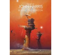 The Art of John Harris: Beyond the Horizon