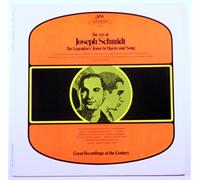 The Art of Joseph Schmidt: The Legendary Tenor in Opera and Song. Works By Flotow, Meyerbeer, Donizetti, Verdi, Puccini.