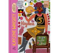 The Art of Kaylene Whiskey: Do You Believe in Love?