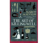 The Art of Killing Well: A Pellegrino Artusi Mystery