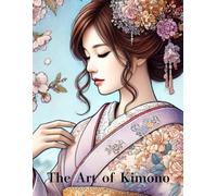 The Art of Kimono