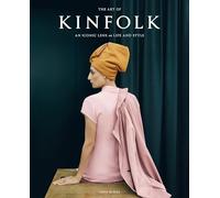 The Art of Kinfolk: An Iconic Lens on Life and Style
