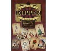 The Art of Kipper Reading : Decoding Powerful Messages