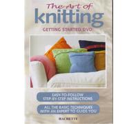 The Art Of Knitting - Getting Started
