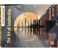 The Art of Leadership, 2025 Release, McGraw Hill, By George Manning and Kent Curtis