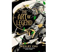 The Art of Legend (The War Arts Saga 3): The epic conclusion to the acclaimed War Arts Saga trilogy