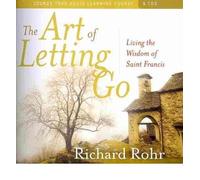 The Art of Letting Go: Living the Wisdom of St. Francis (CD-Audio) - Common