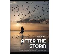 The Art of Letting Go: "Moving Forward After Loss"