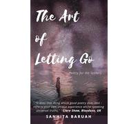 The Art of Letting Go: Poetry for the Seekers