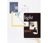 The Art of Light + Space (Abbeville Modern Art Movements)