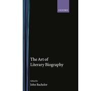 The Art of Literary Biography