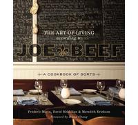 The Art of Living According to Joe Beef