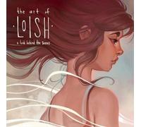 The Art of Loish: A Look Behind the Scenes (Loish)
