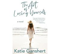 The Art of Losing Yourself