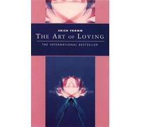 The Art of Loving (Classics of Personal Development) by Erich Fromm | Paperback