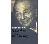 The Art of Loving: The Centennial Edition