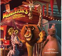 The Art of Madagascar 3: Europe's Most Wanted