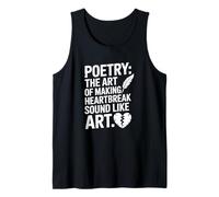 The Art of Making Heartbreak Sound Like, Poetry Tank Top