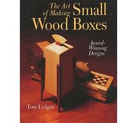 The Art of Making Small Wood Boxes: Award-Winning Designs