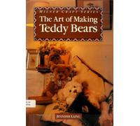 The Art of Making Teddy Bears (Milner Craft Series)