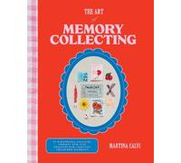 The Art of Memory Collecting - 9781784887773
