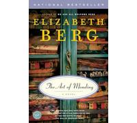 The Art of Mending: A Novel