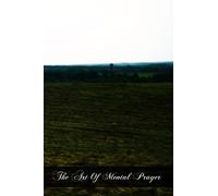 The Art Of Mental Prayer