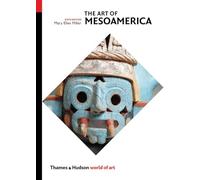 The Art of Mesoamerica : From Olmec to Aztec