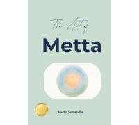 The Art of Metta: The Beautiful Buddhist Idea of Loving-Kindness. (Books on Beautiful Ideas)