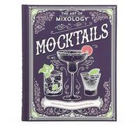The Art of Mixology: Mocktails: Flavorful Nonalcoholic Cocktail Recipes
