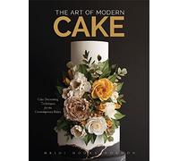 The Art of Modern Cakes - Hardback NEW Holmon, Heidi