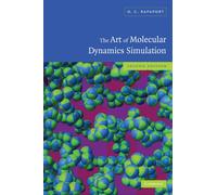 The Art of Molecular Dynamics Simulation