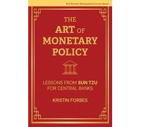 The Art of Monetary Policy: Lessons from Sun Tzu for Central Banks (Karl Brunner Distinguished Lecture)