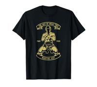 THE ART OF MUAY THAI MARTIAL ART MUAY THAI T MUAY THAI GEAR T-Shirt