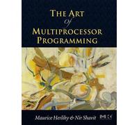 The Art of Multiprocessor Programming
