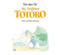 The Art of My Neighbor Totoro – Studio Ghibli Library – Simon & Schuster